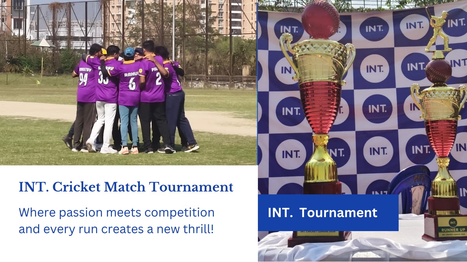INT. Cricket Tournament